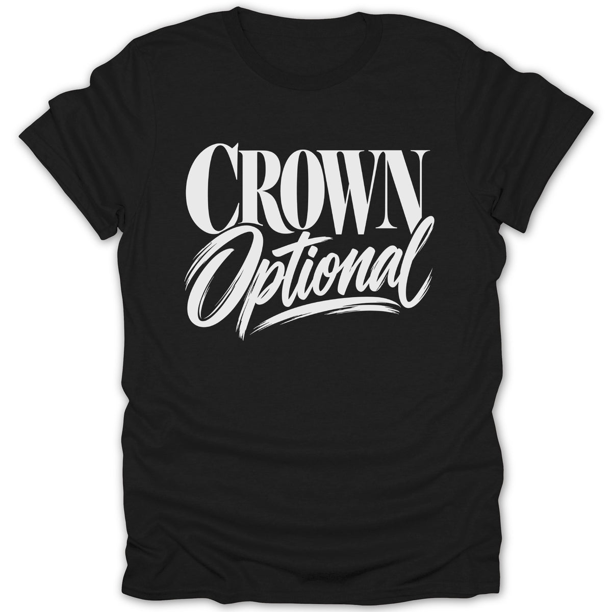 Black t-shirt with white text reading "CROWN Optional" in stylized font.