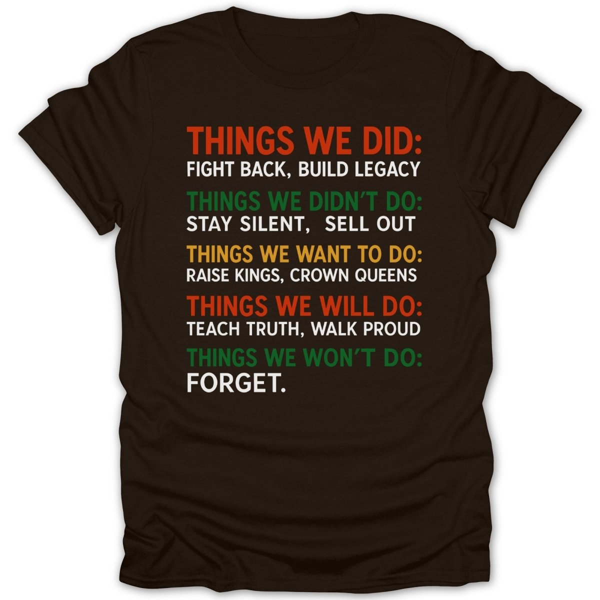 Things We Did Things Tee - Zion Threadz