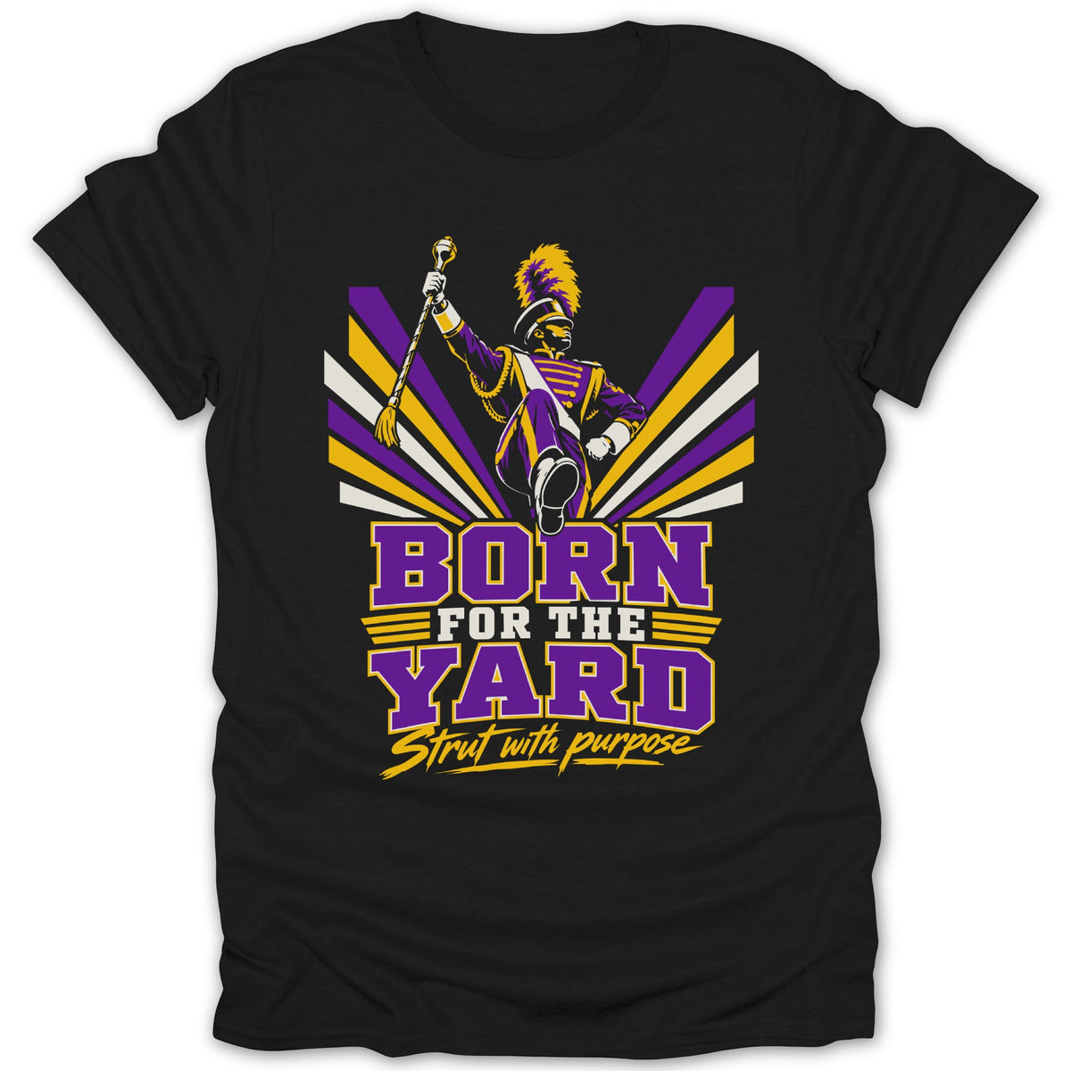 Black t-shirt with marching band member and "BORN FOR THE YARD" text.