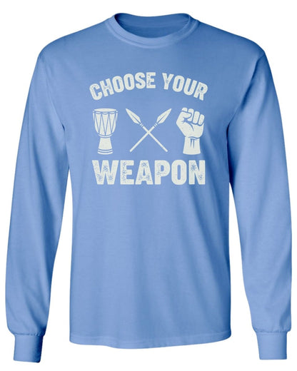 Choose Your Weapon Long Sleeve Tee - Zion Threadz