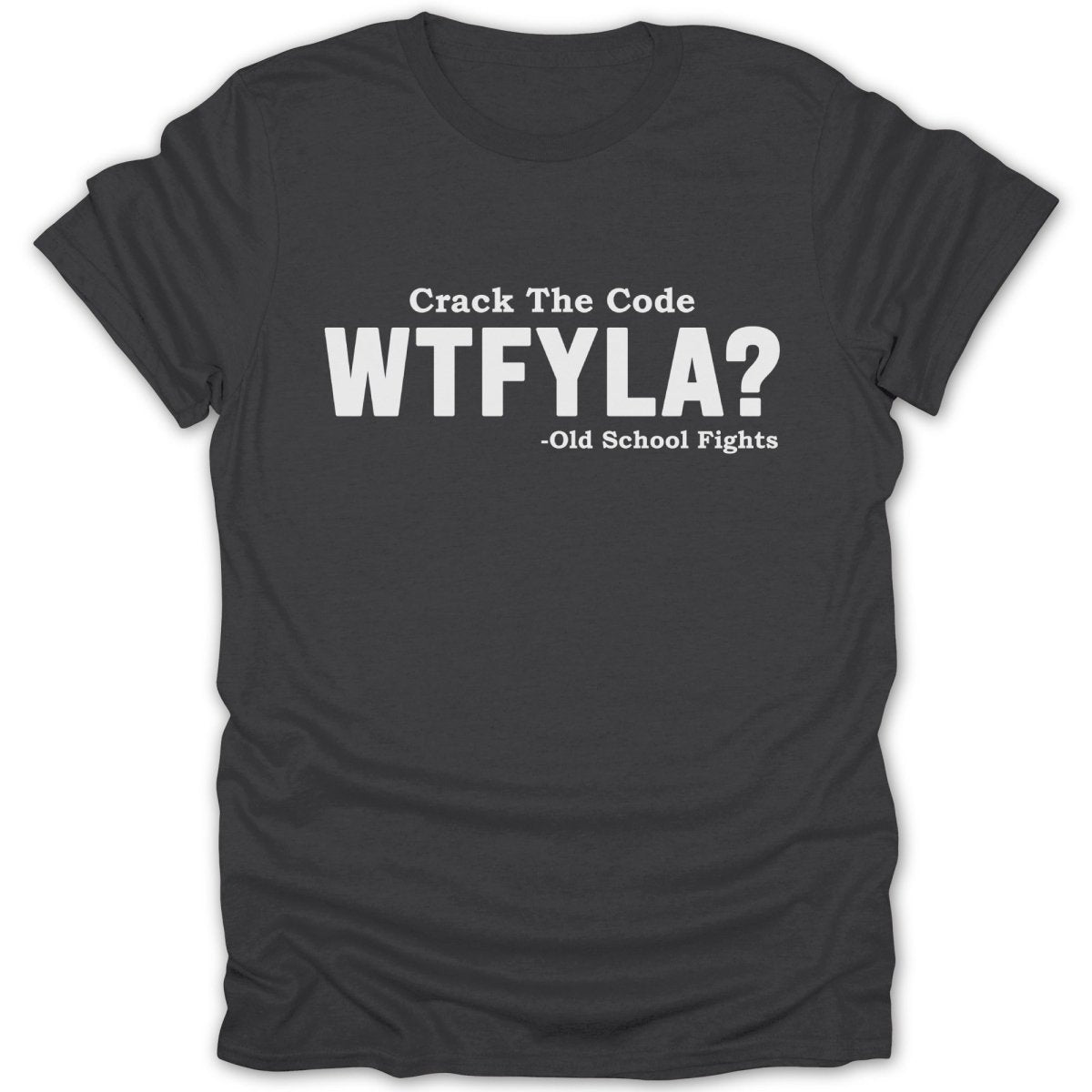 WTFYLA? Bold Tee - Zion Threadz