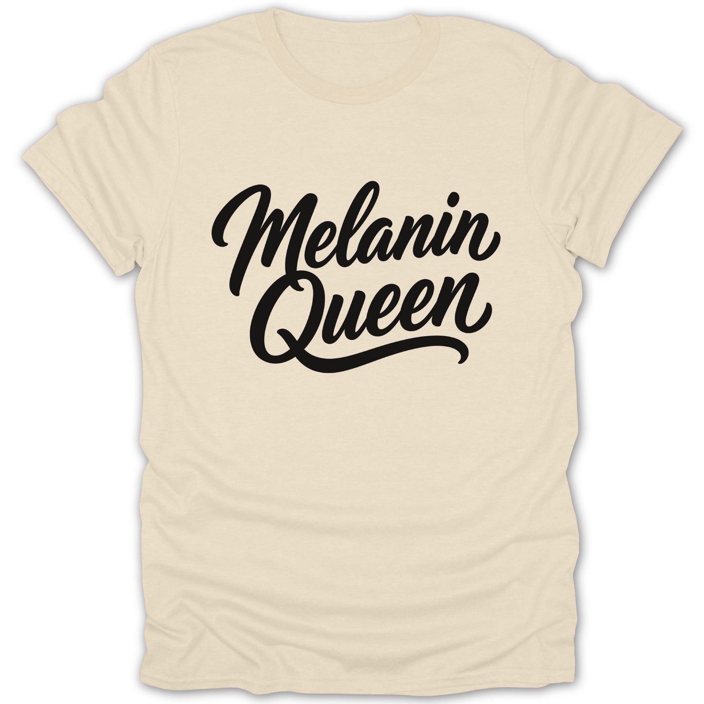 Cream t-shirt with black text reading "Melanin Queen".