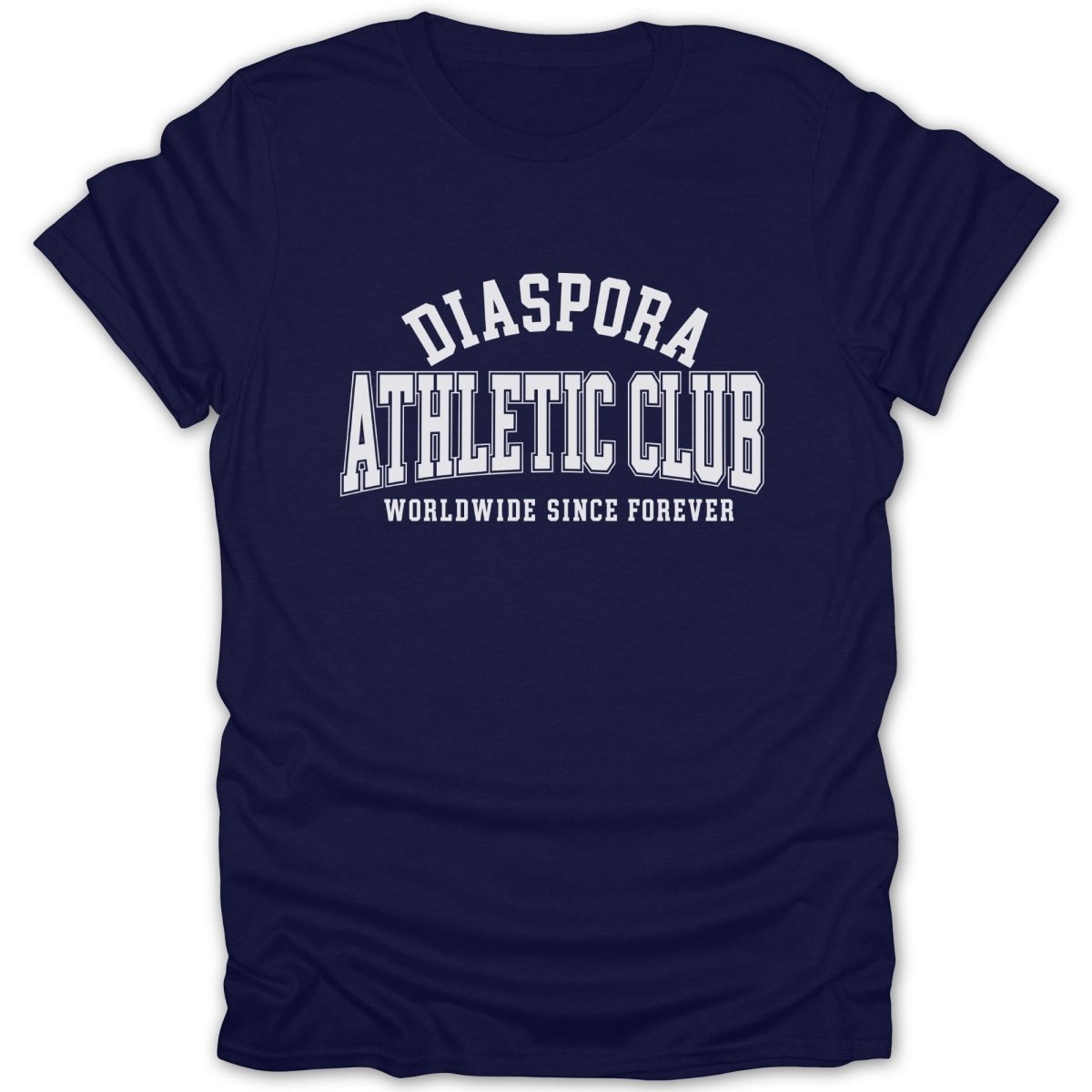 Navy t-shirt with white text "DIASPORA ATHLETIC CLUB WORLDWIDE SINCE FOREVER".
