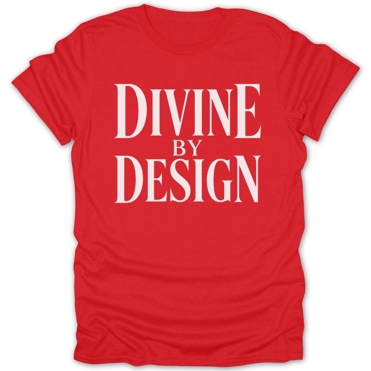 Red t-shirt with white text "DIVINE BY DESIGN".