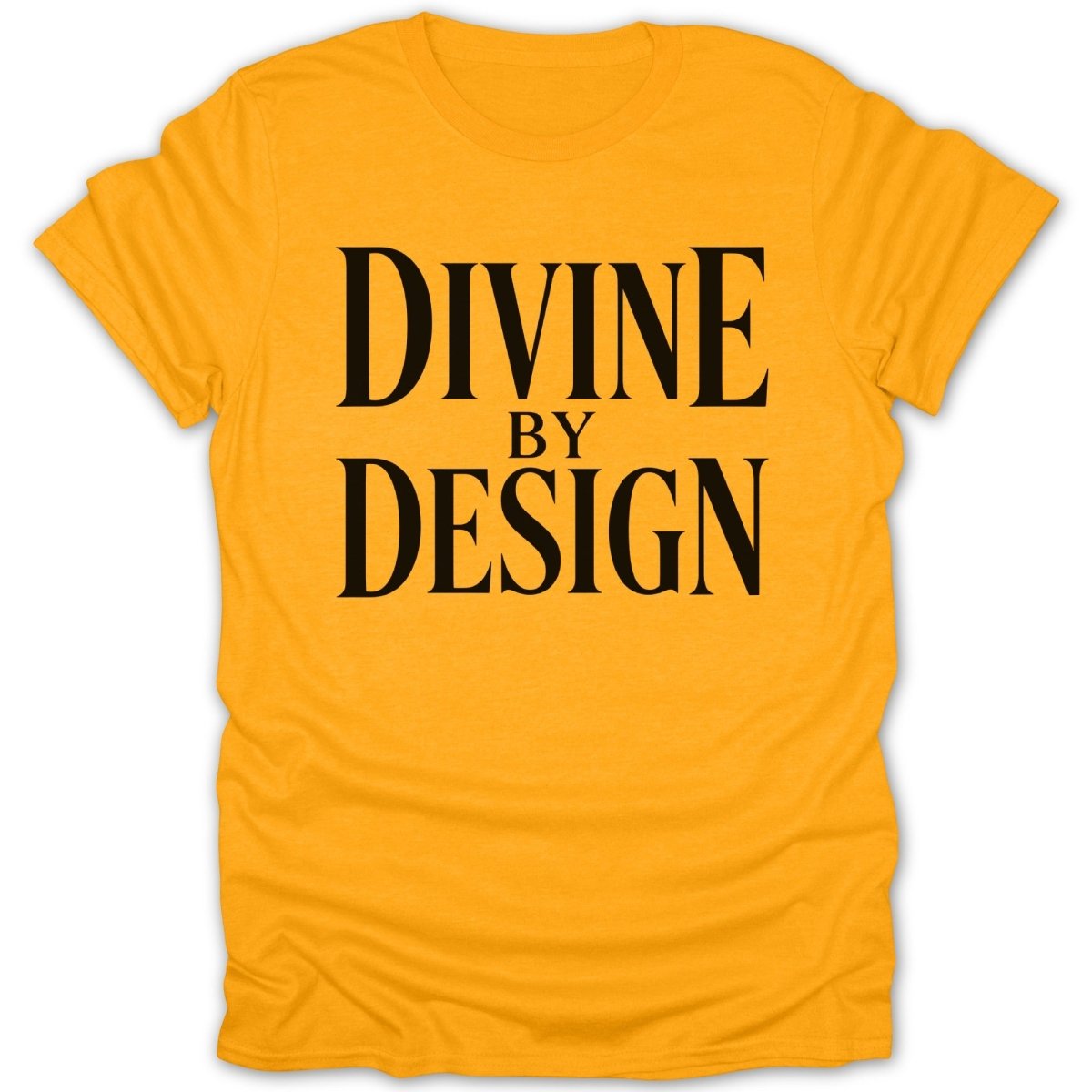 Orange t-shirt with black text reading "DIVINE BY DESIGN".