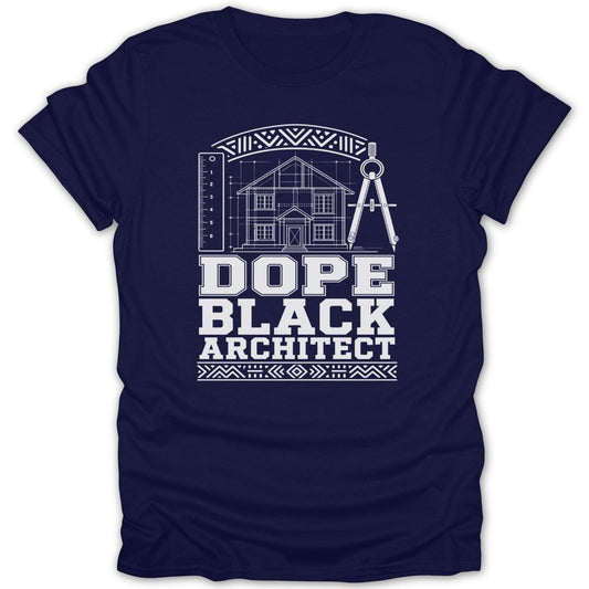 Navy t-shirt with house blueprint, ruler, compass, and text "DOPE BLACK ARCHITECT".