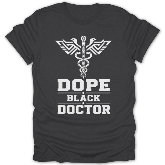 Black t-shirt with Dope Black Doctor text and caduceus symbol.