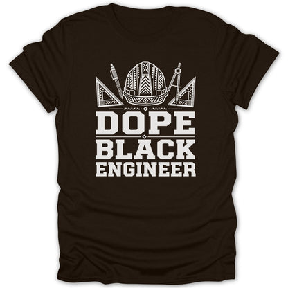 Brown t-shirt with white text and graphic art that says "DOPE BLACK ENGINEER".