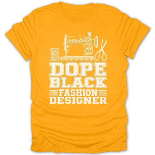 Orange t-shirt with white graphic text: "DOPE BLACK FASHION DESIGNER".