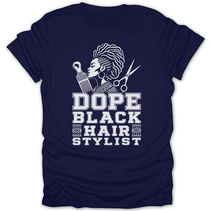 Dope Black Hair Stylist text with woman, comb, and scissors graphic on navy t-shirt.