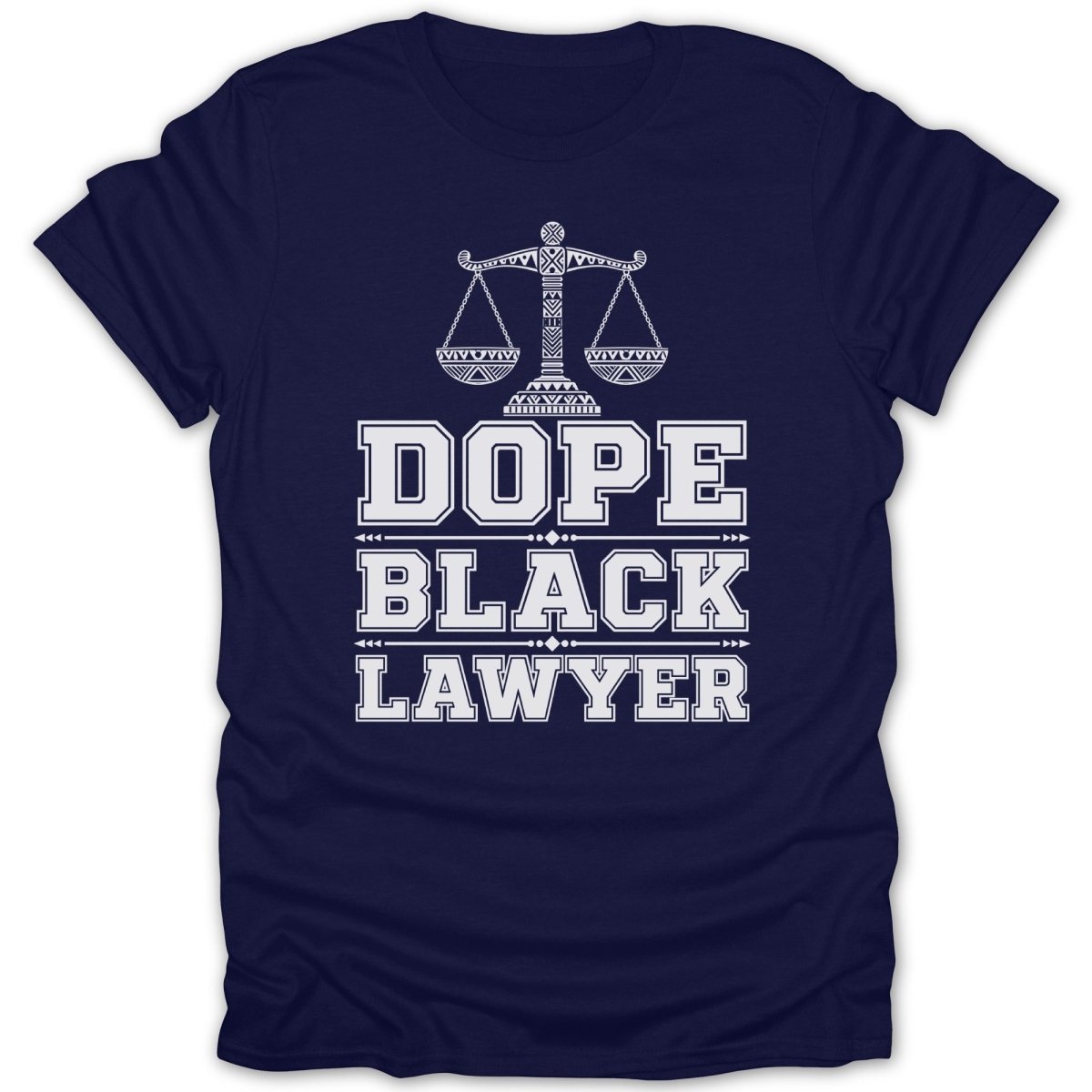 Navy t-shirt with white text reading "Dope Black Lawyer" and a decorative scales of justice.
