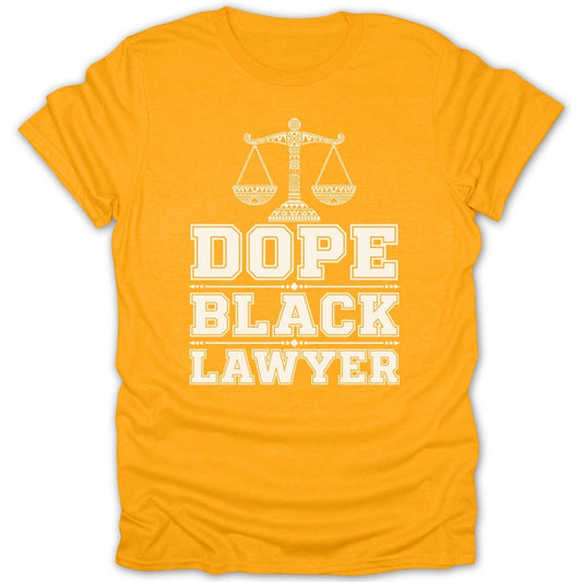Orange t-shirt with white text reading "Dope Black Lawyer" and scales of justice.