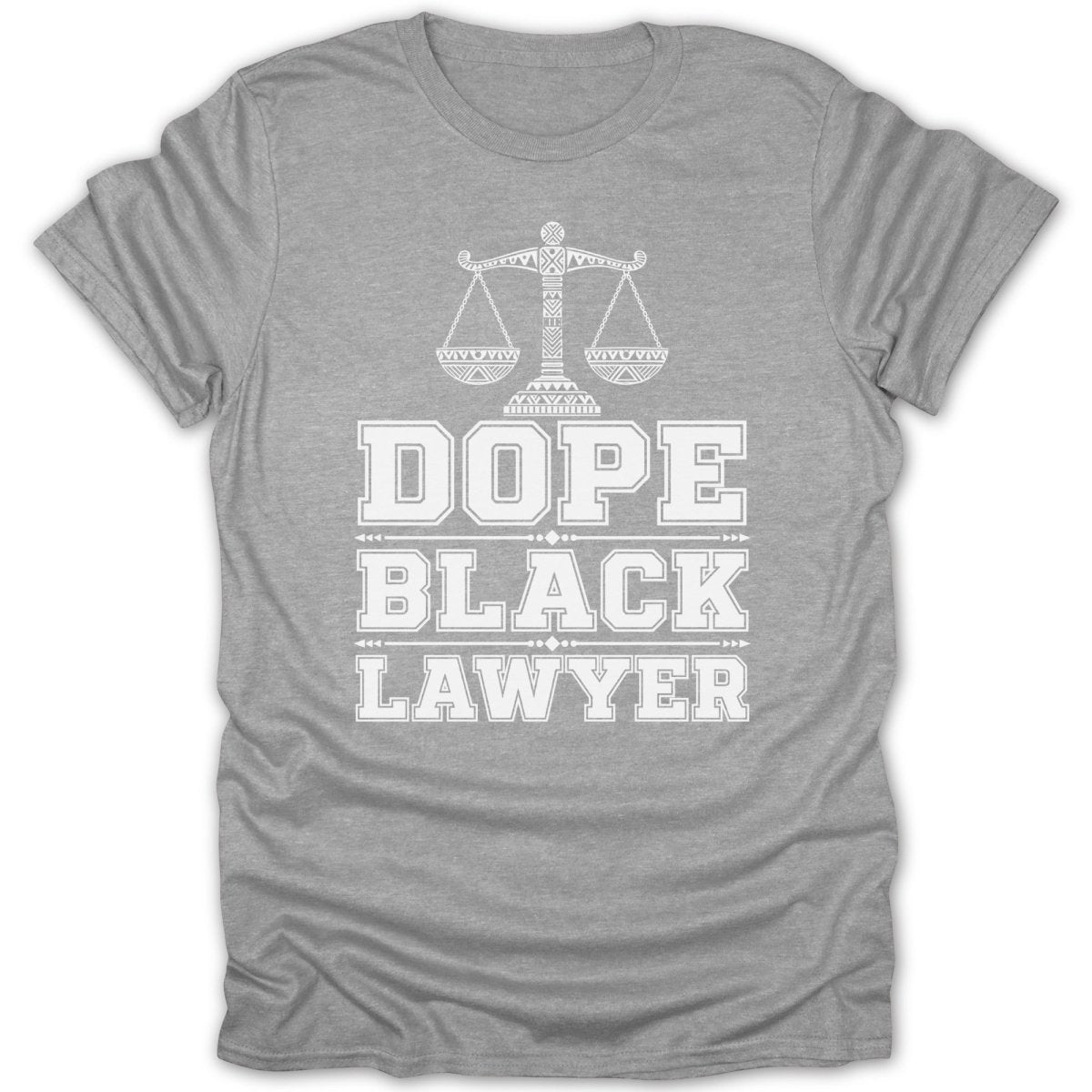 Grey t-shirt with white scales of justice and "Dope Black Lawyer" text.