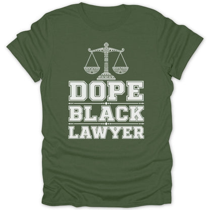 Green t-shirt with white text: "DOPE BLACK LAWYER" and scales of justice.