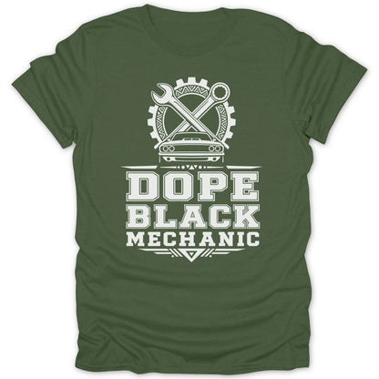 Olive green t-shirt with white graphic of crossed wrenches, car, and text "Dope Black Mechanic".