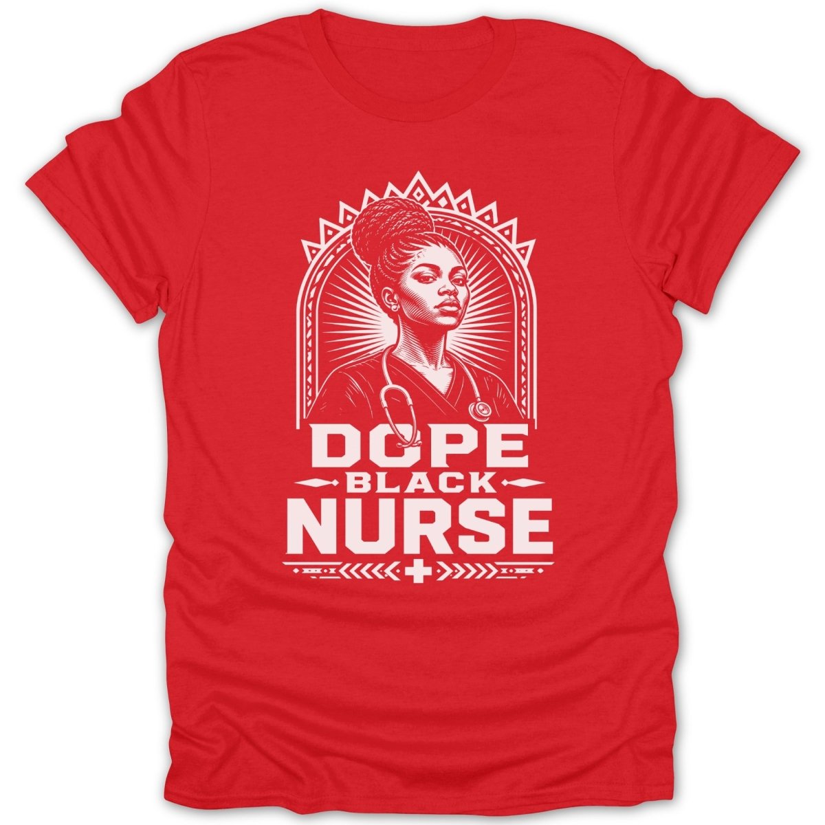 Red t-shirt with white graphic of "Dope Black Nurse" and a nurse portrait.