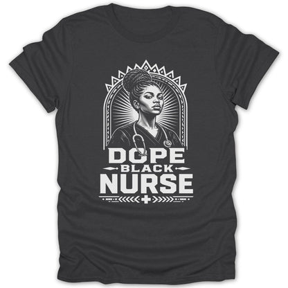 Dope Black Nurse graphic on a dark t-shirt.
