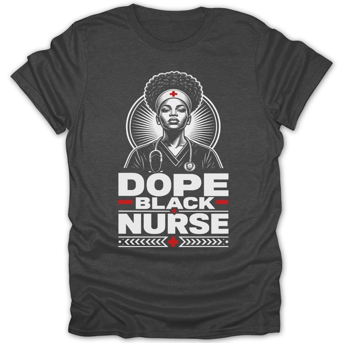 Dope Black Nurse graphic on a charcoal gray t-shirt.