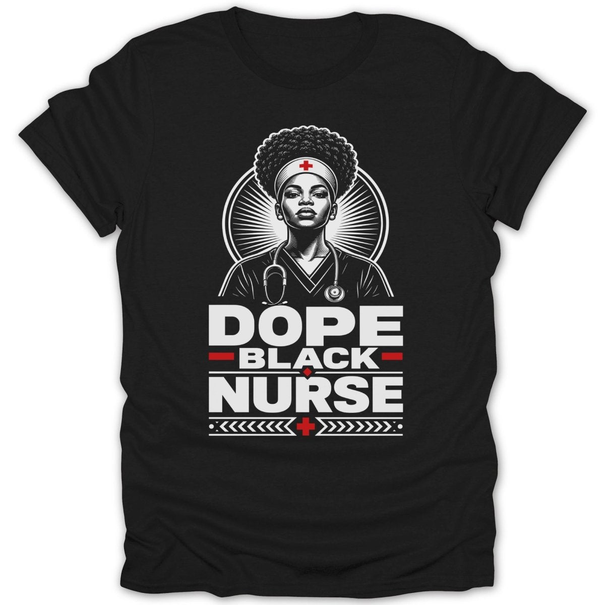 Black t-shirt with a graphic of a Black nurse and the text "DOPE BLACK NURSE".