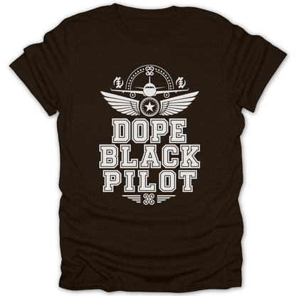 Brown t-shirt with white text and graphics that say "DOPE BLACK PILOT".