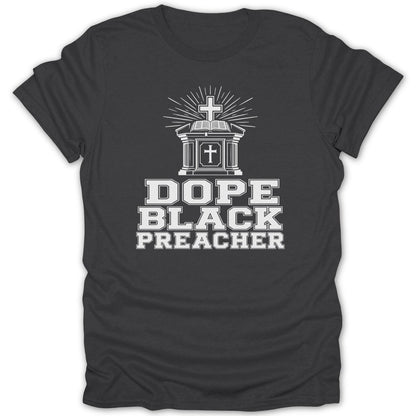 Dope Black Preacher text with a cross and open bible emblem on a dark t-shirt.