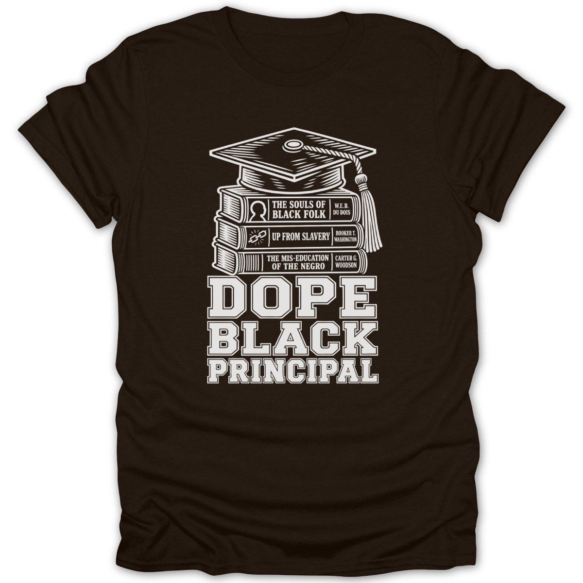 Brown t-shirt with graduation cap on books and text "Dope Black Principal".