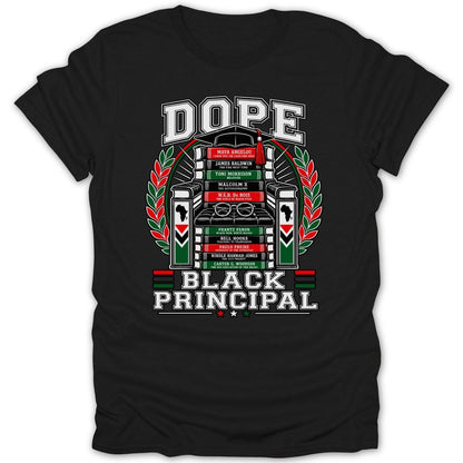 Black t-shirt with "DOPE BLACK PRINCIPAL" design featuring stacked books by Black authors.
