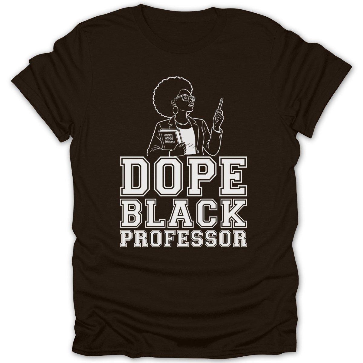 Dope Black Professor text with graphic of woman holding book and pen.