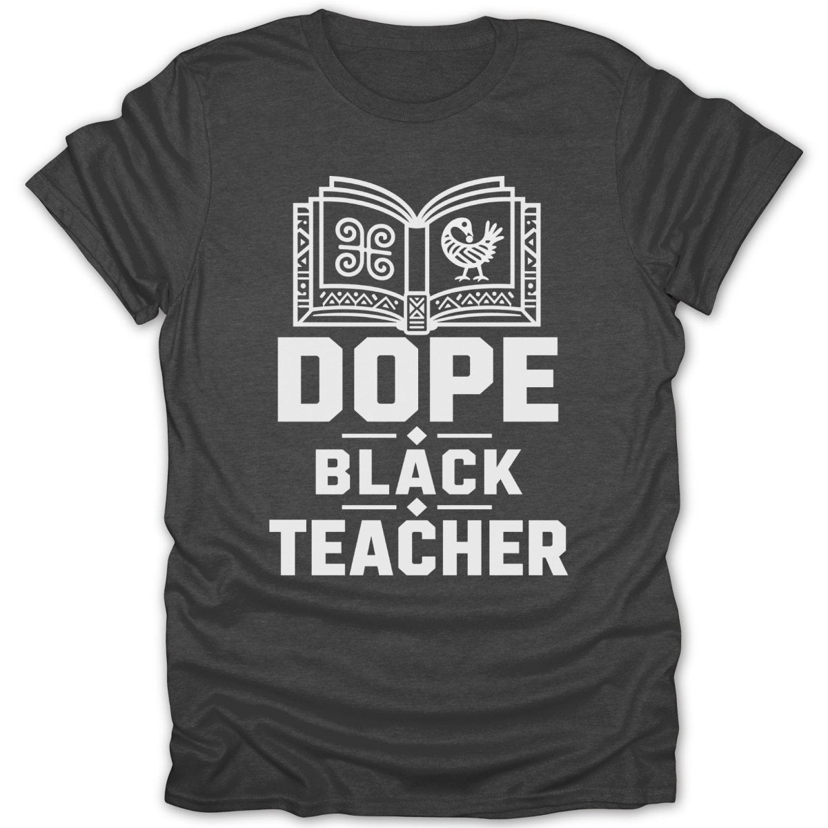 T-shirt with open book, bird, and "Dope Black Teacher" text.