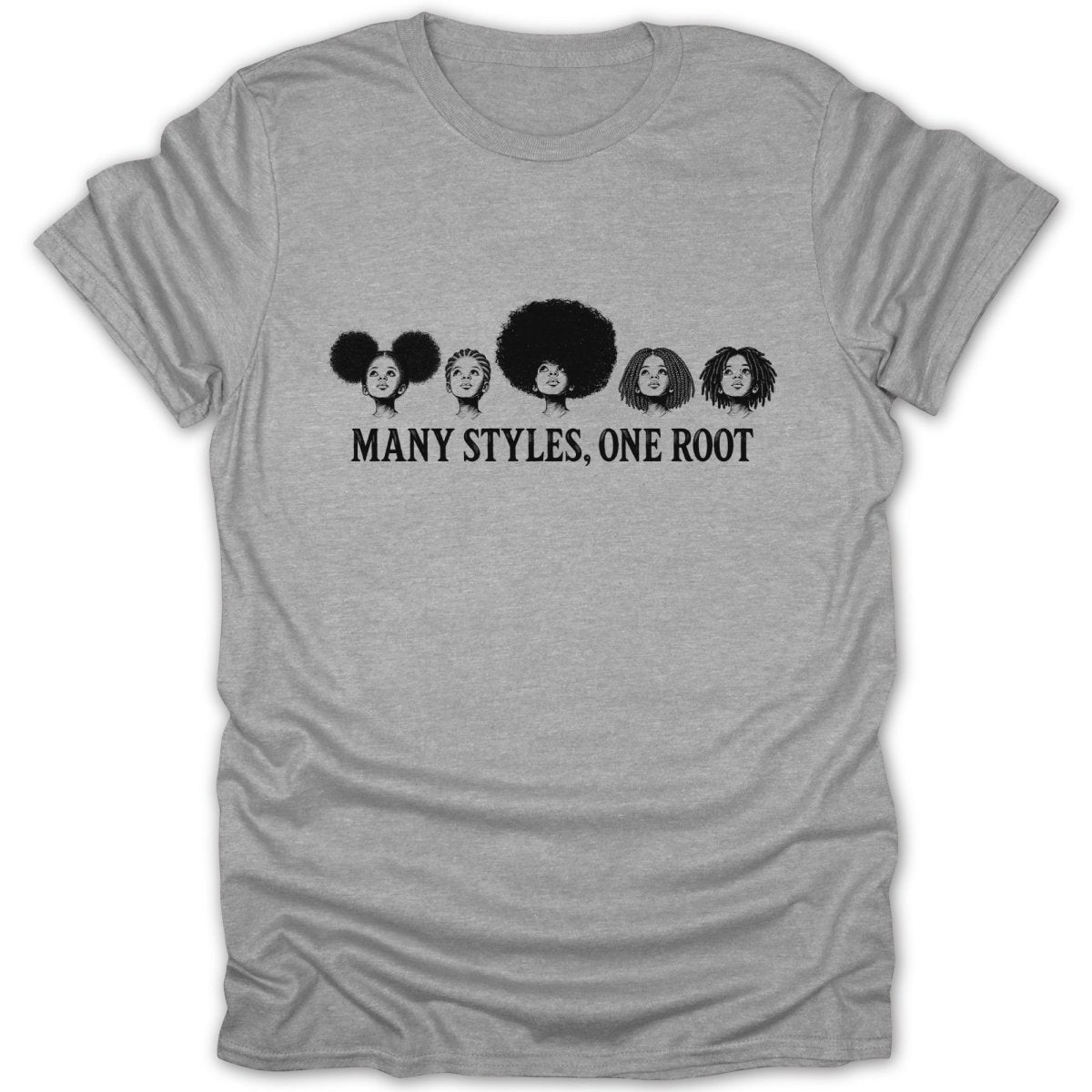 Grey t-shirt featuring stylized illustrations of five women's hairstyles with text "MANY STYLES, ONE ROOT".