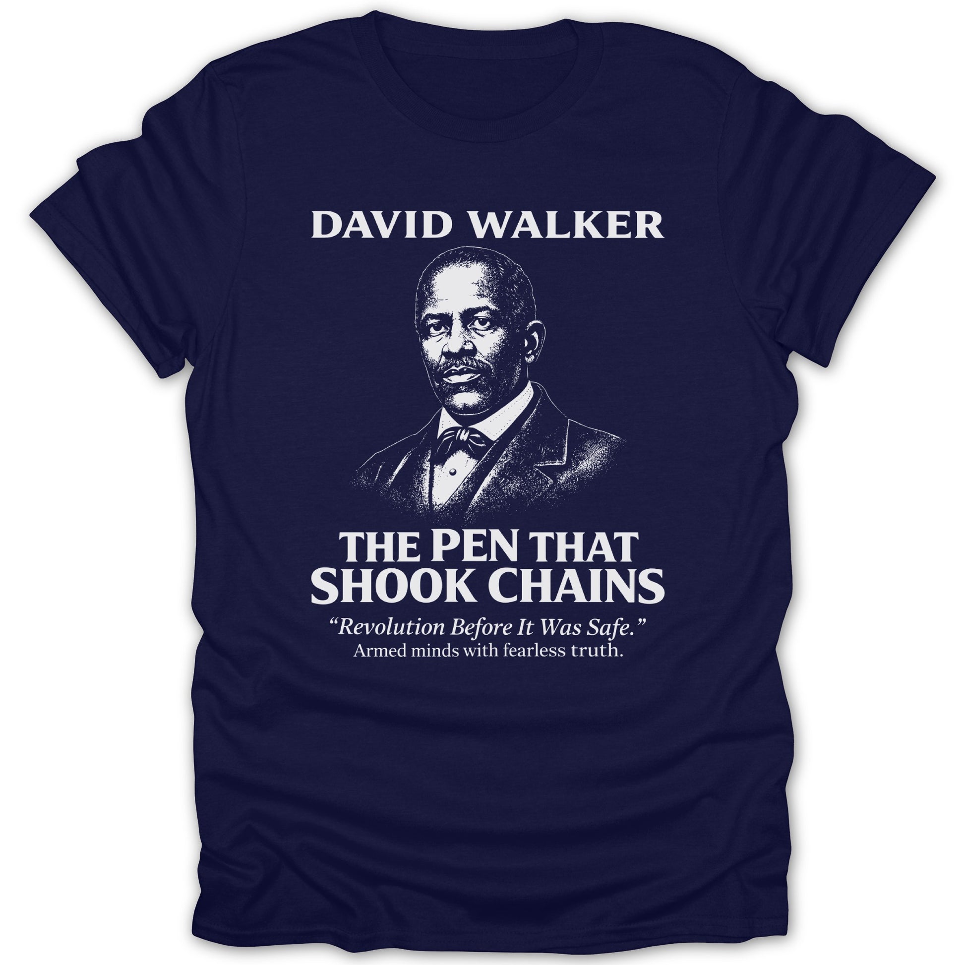 David Walker The Pen That Shook Chains T-Shirt