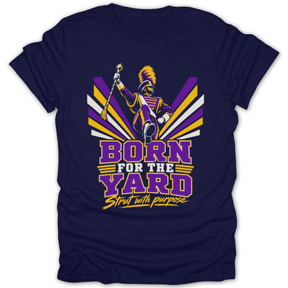 Navy t-shirt with marching band drum major graphic and text "BORN FOR THE YARD".