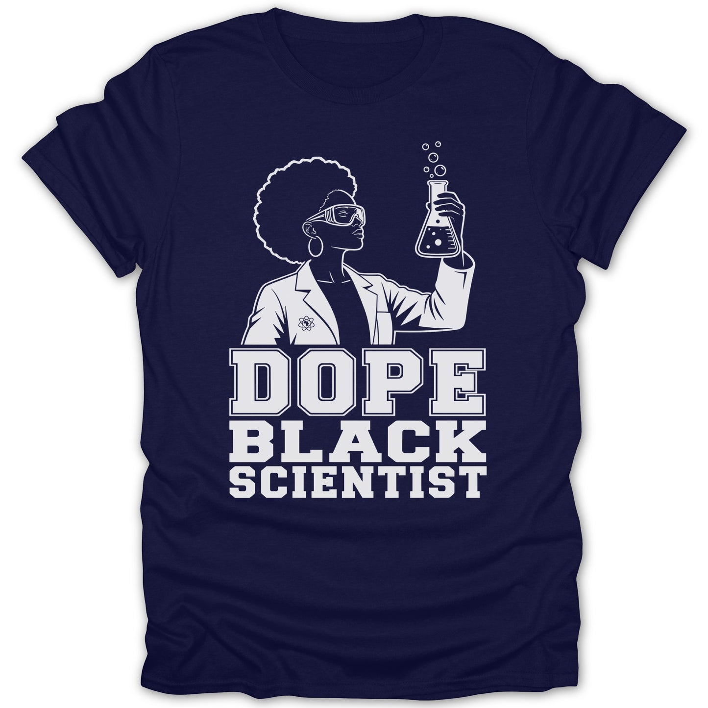 Dark blue t-shirt with white graphic of a woman with afro and glasses holding a beaker. Text reads "Dope Black Scientist".