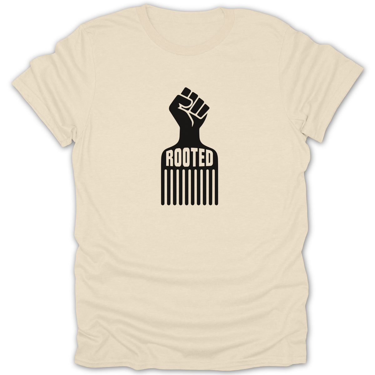 A cream-colored short-sleeved t-shirt featuring a black graphic of an afro pick combined with a raised fist and the text ROOTED.