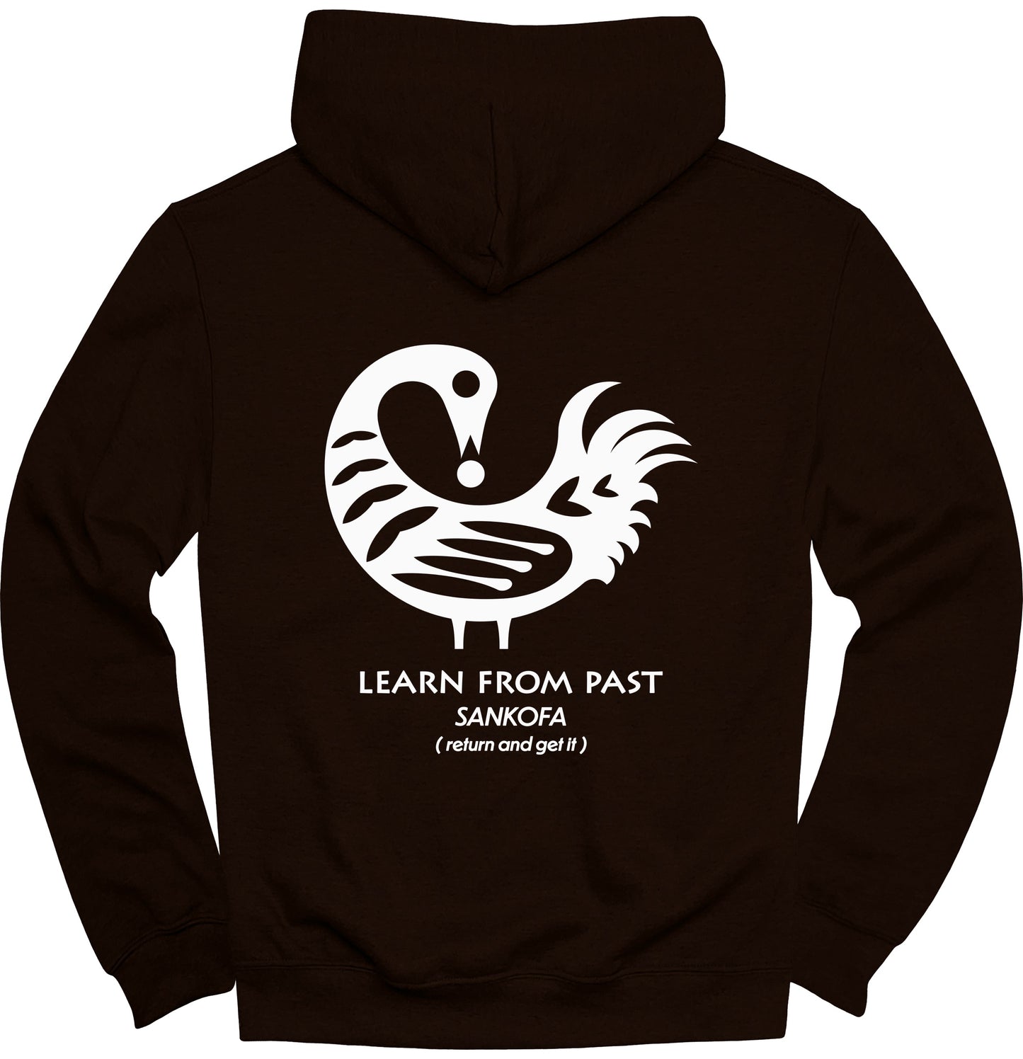 Learn from Past Sankofa Return and Get It Hoodie