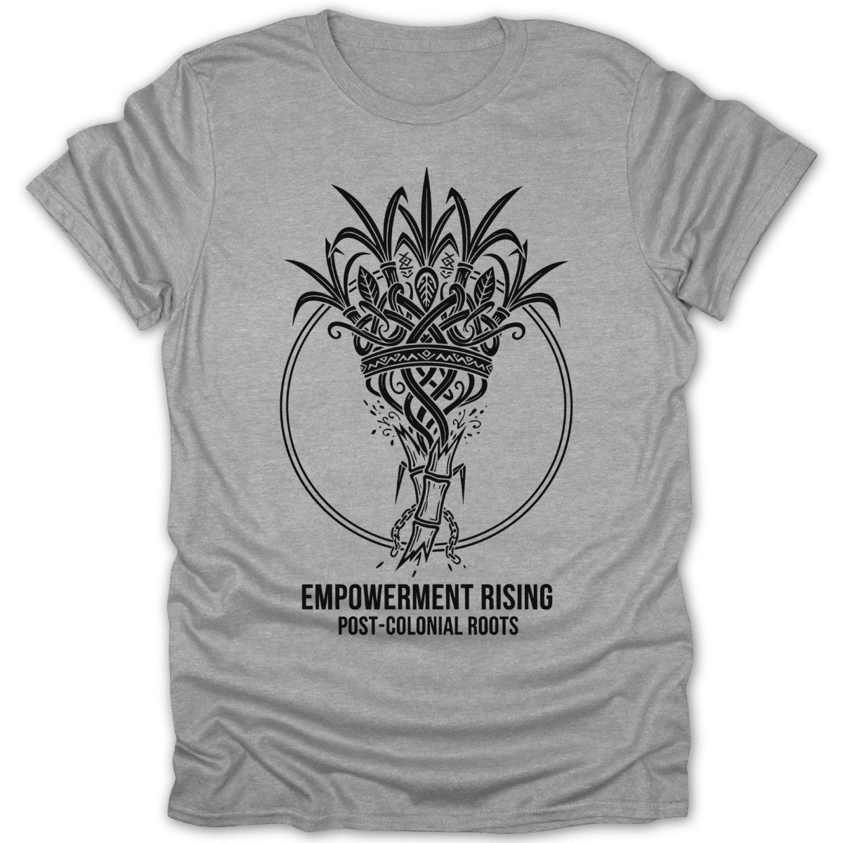 Empowerment Rising Post Colonial Roots Graphic Tee - Zion Threadz