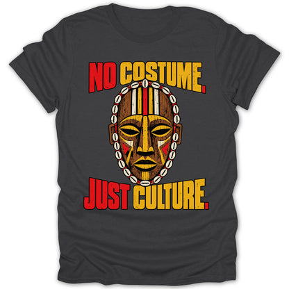 Dark grey t-shirt with African mask and text "NO COSTUME JUST CULTURE".