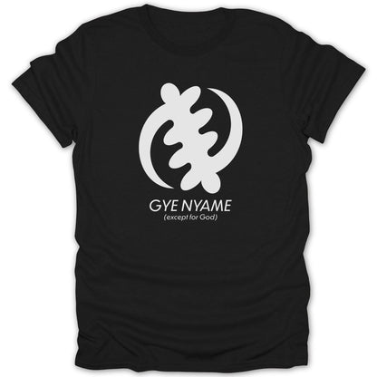 Adinkra Gye Nyame Except For God Tee - Zion Threadz