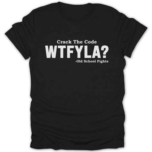 WTFYLA? Bold Tee - Zion Threadz