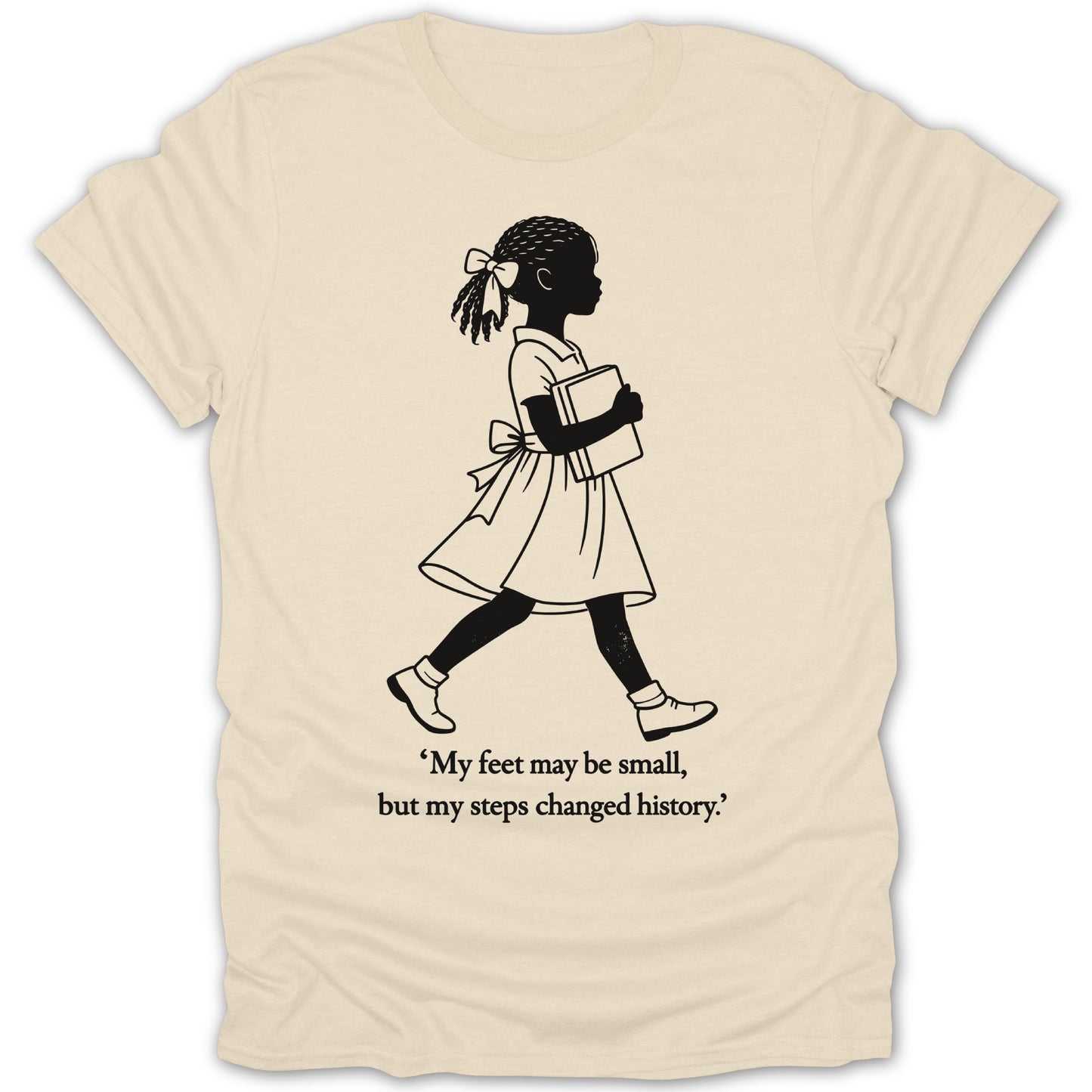 My Feet May Be Small but My Steps Changed History Shirt