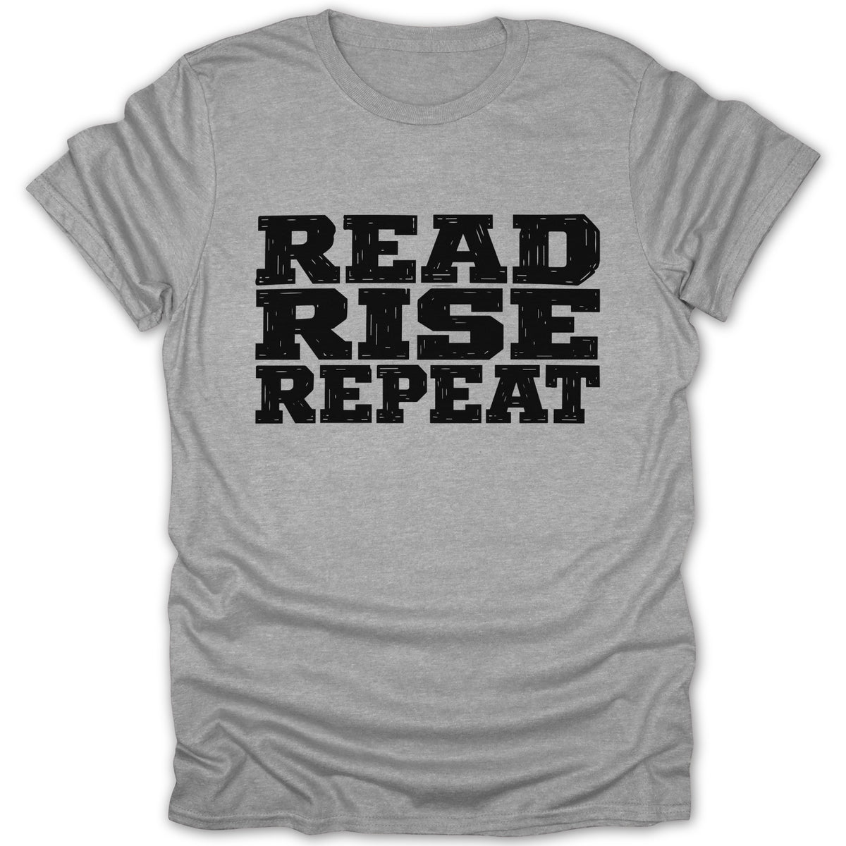 Grey t-shirt with black text "READ RISE REPEAT"