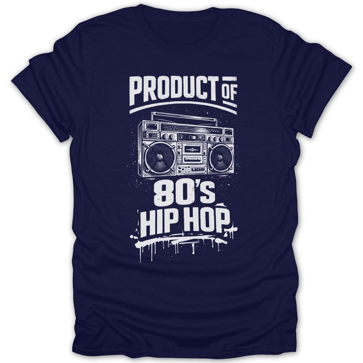 Product Of 80s Hip Hop Boombox Tee - Zion Threadz