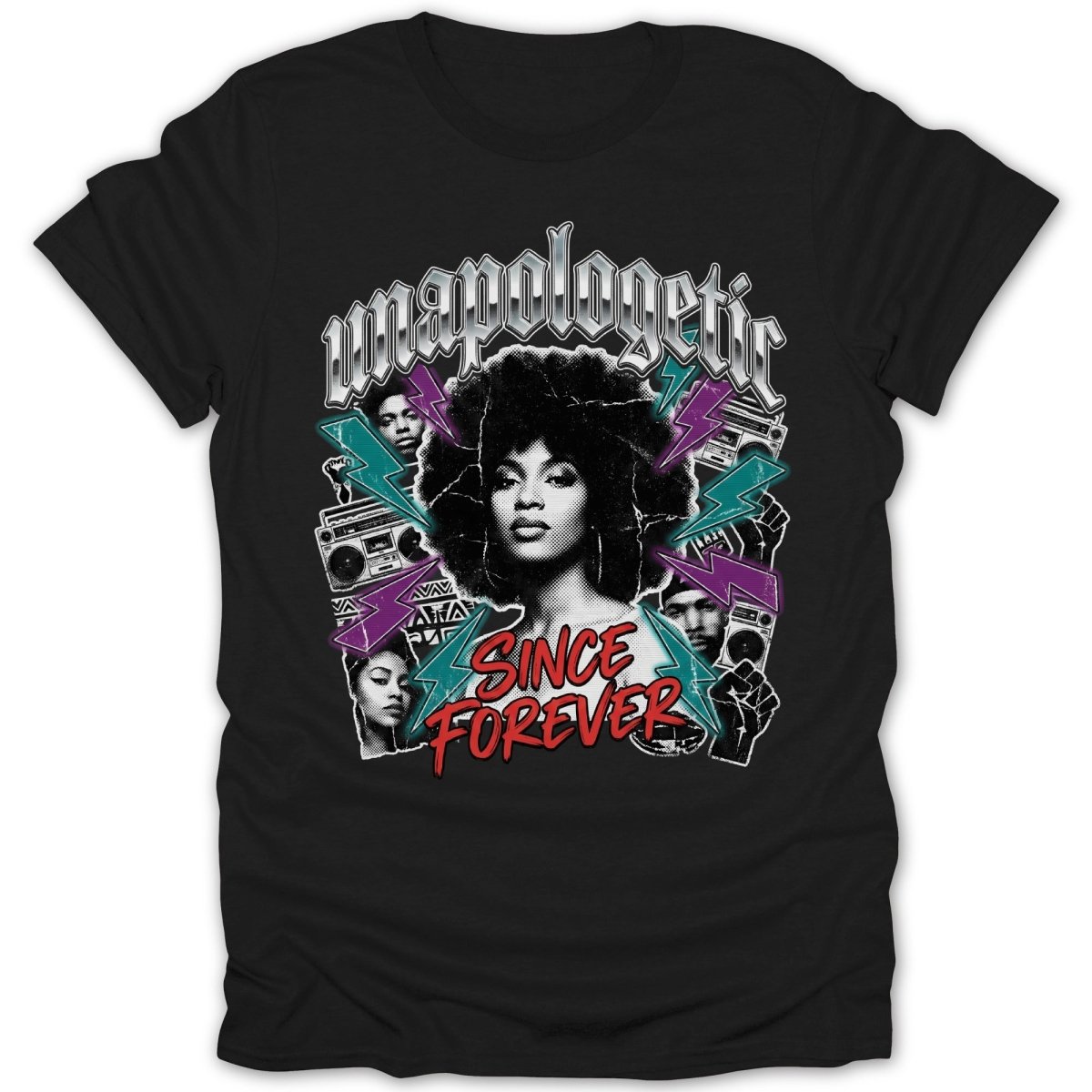 Unapologetic Since Forever Tee - Zion Threadz