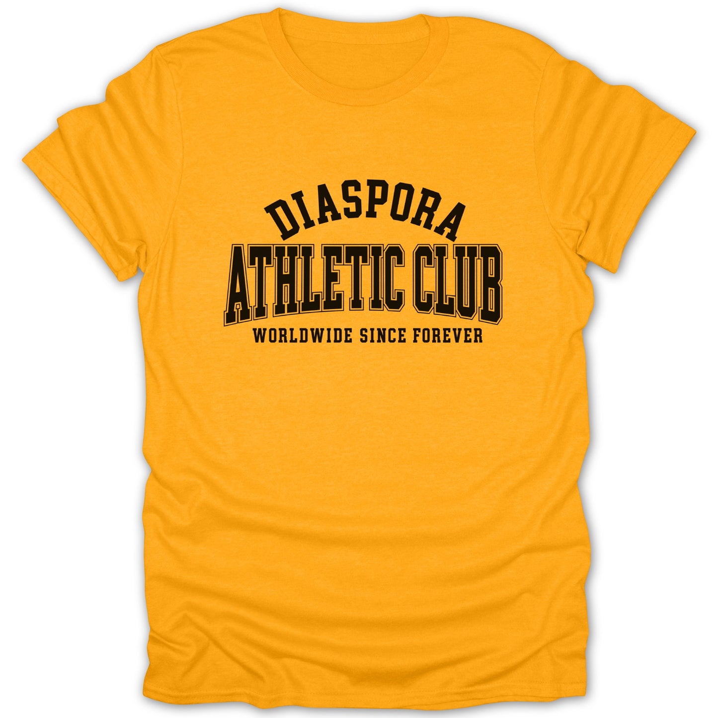 Orange t-shirt with black text: Diaspora Athletic Club Worldwide Since Forever.