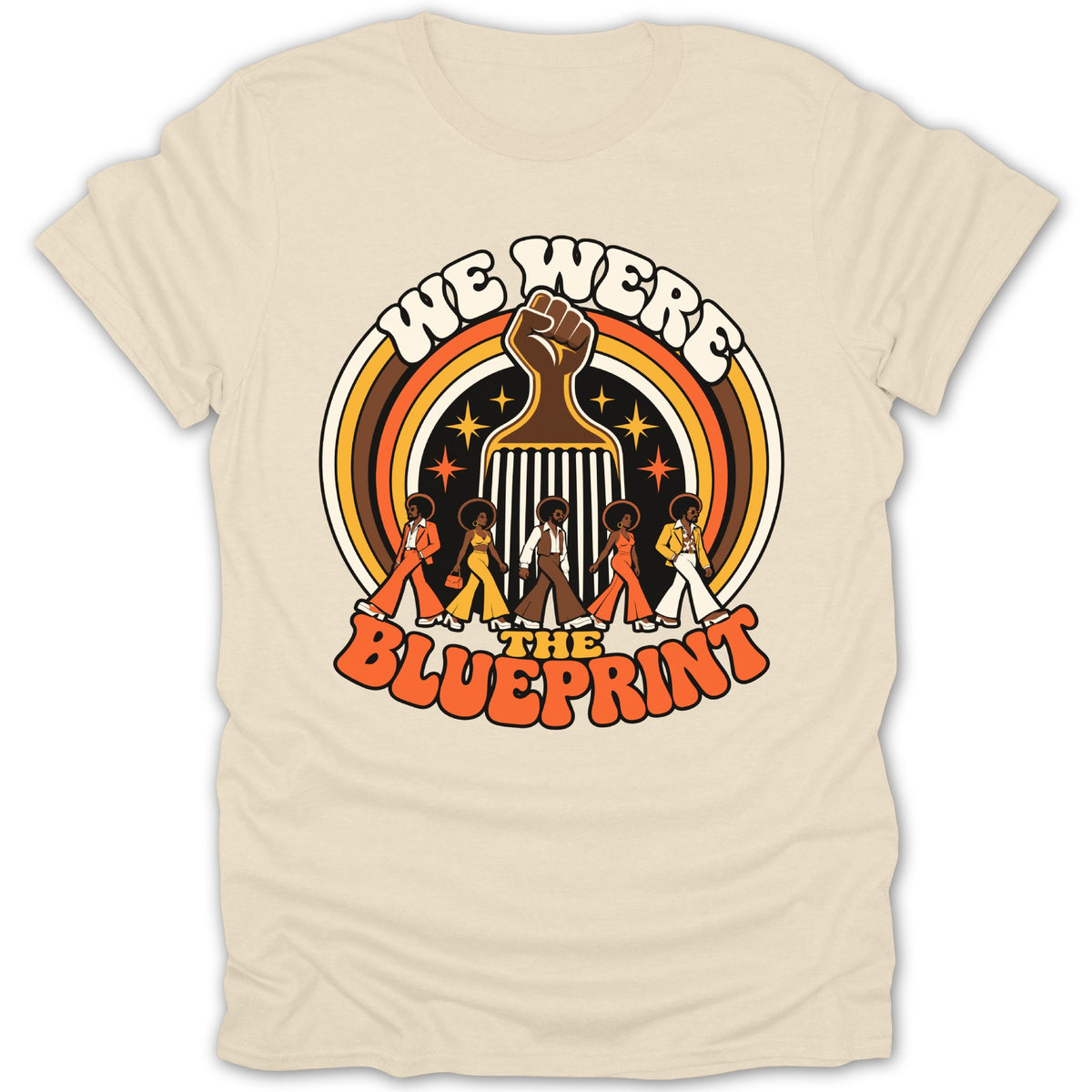 Graphic of people in retro clothes with a raised fist and text "We Were The Blueprint".