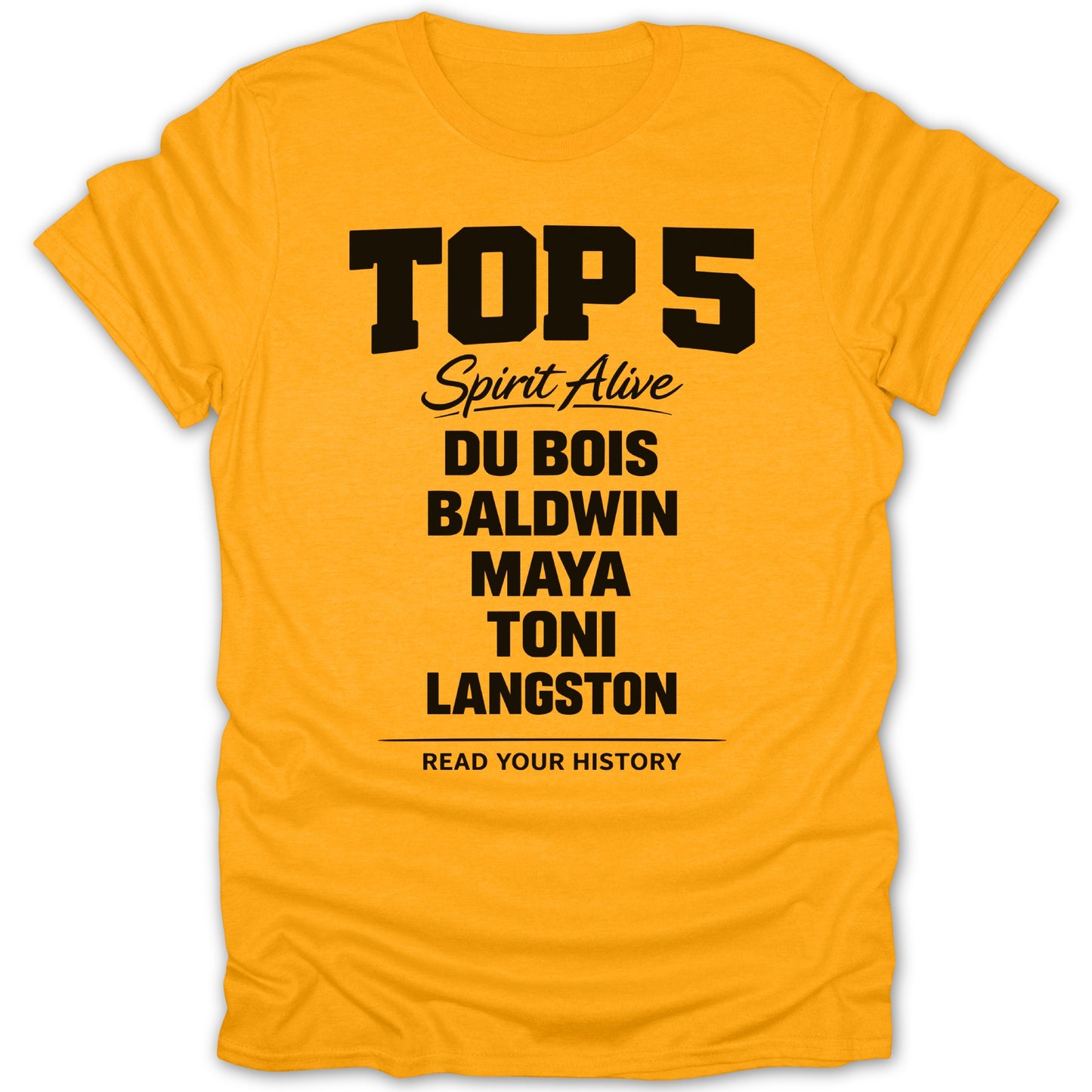 Top 5 Spirit Alive Read Your History T-shirt