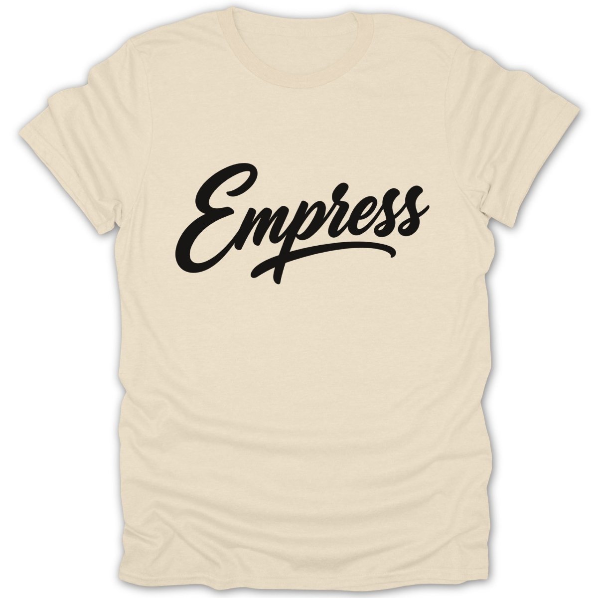 Cream t-shirt with "Empress" in black script text.