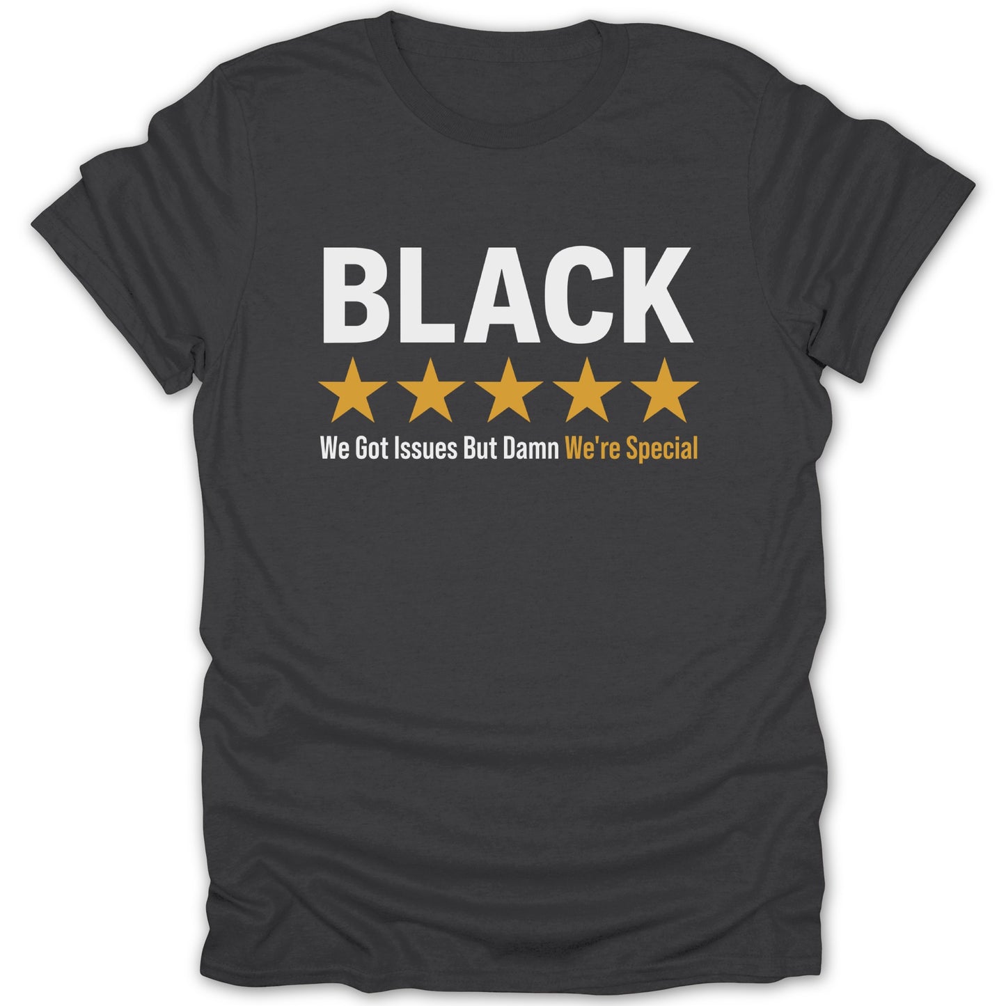 Black Five Star We Got Issues We're Special product type