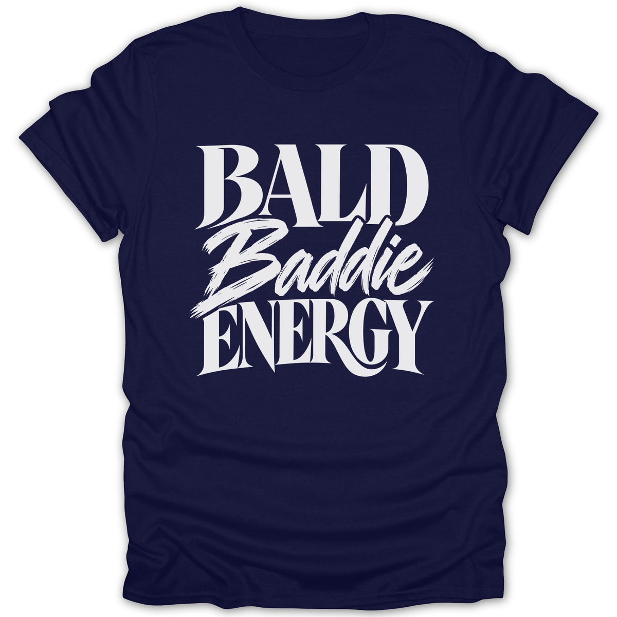 Navy t-shirt with white text reading "BALD Baddie ENERGY".
