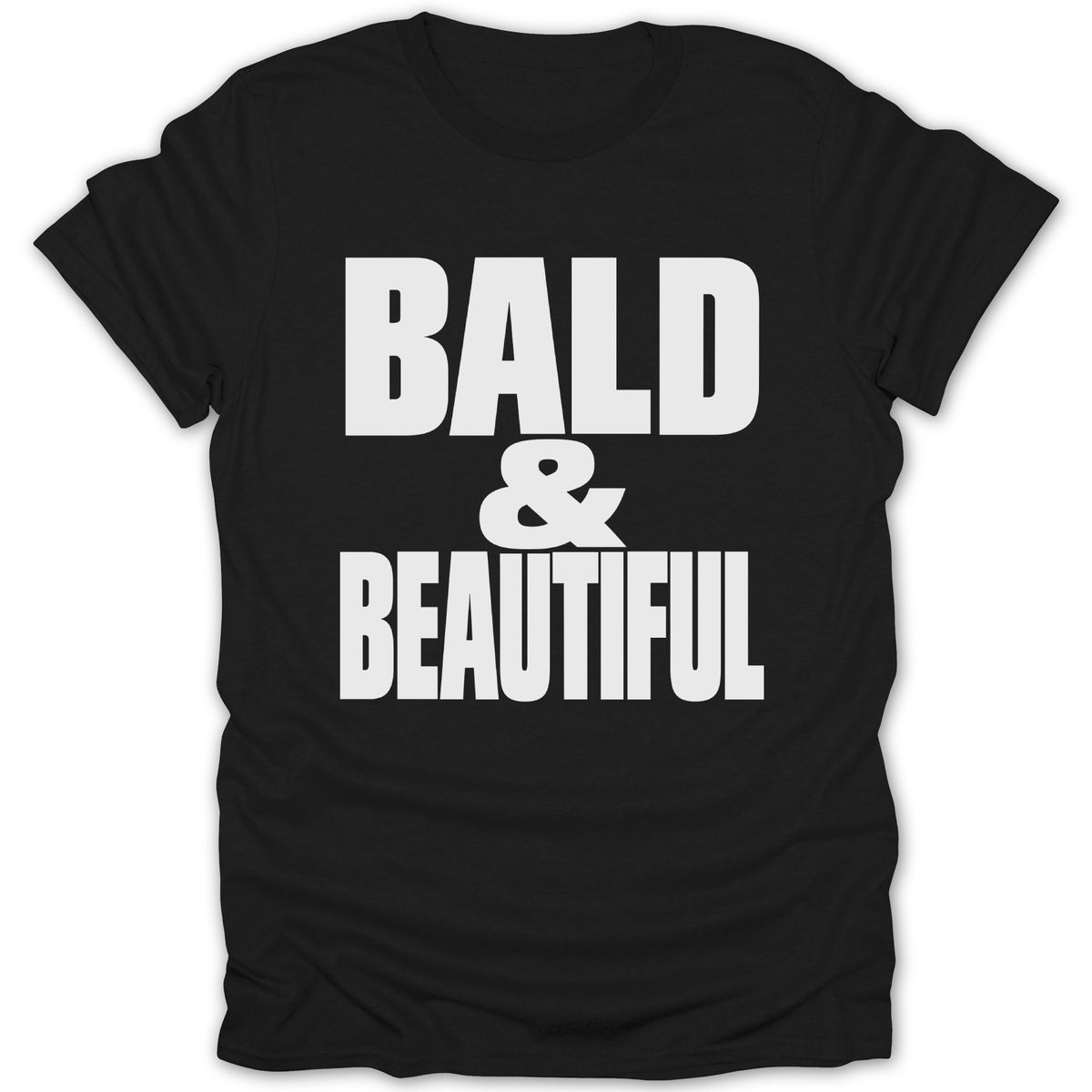 Black t-shirt with "Bald & Beautiful" text in white.